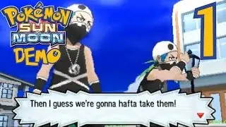 Fire Plays: Pokemon Sun and Moon Special Demo - 1 [It's so beautiful!]