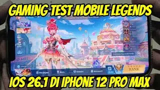 Gaming Test Mobile Legends iOS 26.1 iPhone 12 Pro Max #ios #ios26 #mobilelegends #gamingtest 