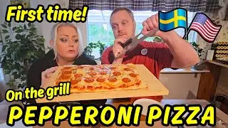 First time! Swedes try Pepperoni pizza on the grill!