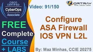 Free CCNA Cyber OPS | 91-Configure ASA FW IOS VPN L2L |Day 4| CCNA Cyber OPS 200-201 Complete Course