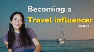 Nomad Stories Ep.6 l Becoming a Travel influencer