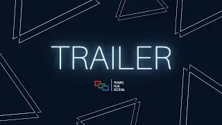 Trailer | 18th Frames Film Festival