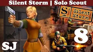 Silent Storm | Solo Scout # 8