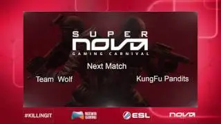 Super Nova CS:GO Championship - Team Wolf Vs Kung Fu Pandits