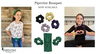 New Arrivals!! A Pipevine Designs Bouquet