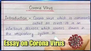 Essay on Corona Virus | Corona Virus | Covid -  19 Essay | For Examination