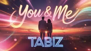 You & Me | TaBiz | Future Bass | Qefiyat Records