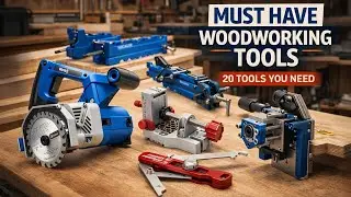 20 Must Have Woodworking Tools You&rsquo;ll Actually Use