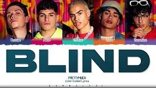 PRETTYMUCH - BLiND | Color Coded Lyrics
