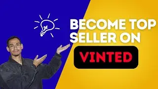 Станьте лидером продаж на Vinted &ndash; быстро увеличьте свои продажи (2026)