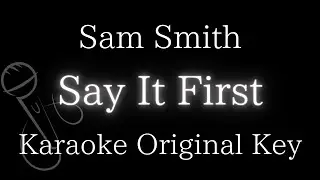 【Karaoke Instrumental】 Say It First / Sam Smith【Original Key】