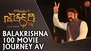 Nandamuri Balakrishna 100 Movie Journey AV - Gautamiputra Satakarni Audio Launch - #NBK100 || Krish