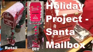 DIY Holiday / Christmas Project: Santa Mailbox