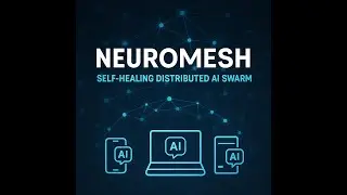 NeuroMesh: Self-Healing Distributed AI Swarm