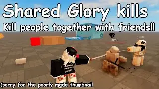 Shared Glory kills!!! (Combat warriors OUTDATED update)