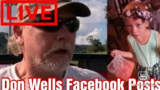 Summer Wells: Don Wells FaceBook Posts Observations