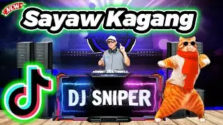 SAYAW KAGANG SAYAW KARAS KARAS DJ SNIPER REMIX