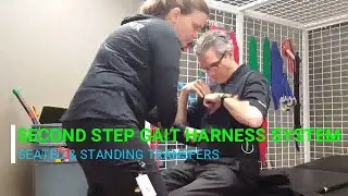 Demonstrating seated and standing transfers into the Second Step Gait Harness System