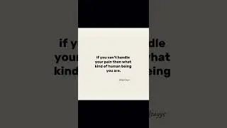 If you can't handle your pain then what kind of human being you are #quotes #poetry #trending #viral