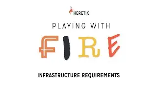 Infrastructure Requirements