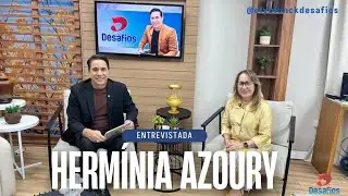 Hermínia Maria Silveira Azoury - Juíza de direito DESAFIOS  1 467   15  12  2025