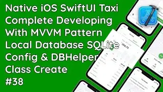 Easy Way To Local Database Setup: SQLite 3 Configuration for SwiftUI MVVM Taxi Driver #38