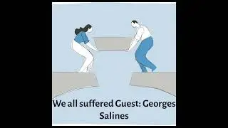 We all suffered Guest: Georges Salines | Anlaşabiliriz-WeCanFindAWay