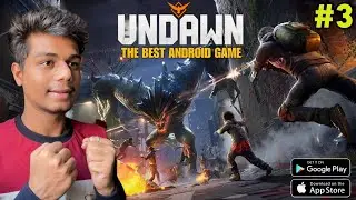 UNDAWN MOBILE GAMEPLAY IN HINDI (Part 3) #undawn