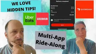 Our Thoughts On Doordash Hidden Tips | Multi-Apping Food Delivery on Doordash, Grubhub & Uber Eats
