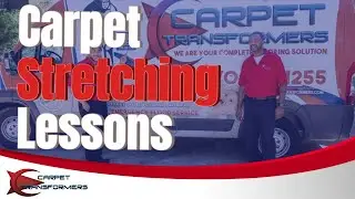 Carpet Stretching Lesson