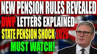 URGENT! STATE PENSION CHANGES COMING IN 2026   DWP Letters & What You Need To Know