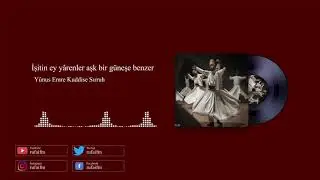 İşitin ey y&acirc;renler aşk bir g&uuml;neşe benzer