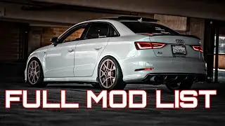2016 Audi A3 1.8T FWD FULL MOD LIST BREAK DOWN