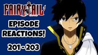 FAIRY TAIL EPISODE REACTIONS!!!  Fairy Tail Episodes 201-203!