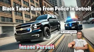 MSP Pursues Black Tahoe Through Detroit!