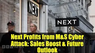Next Profits from M&S Cyber Attack: Sales Boost & Future Outlook