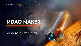 MDAO Maker: how to participate // MarsDAO