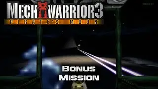The End: Secret Bonus Mission - Mechwarrior 3: Pirate's Moon