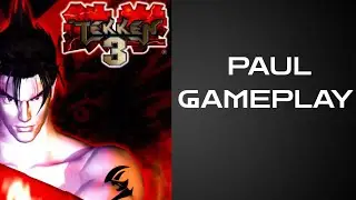 Tekken 3 PAUL GAMEPLAY