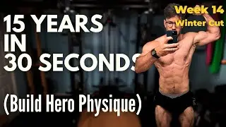 15 Years to Learn How to Build Superhero Physique (I'll Tell You in 30 Seconds) | Week 14 Heavy Pull