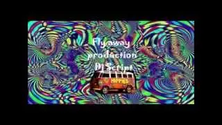 fly away production dj script psytrance