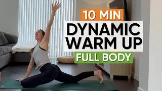 10 Minute Dynamic Warm Up | Short Yoga Mobility Flow