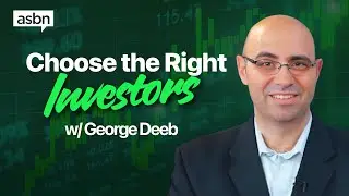 How to Choose the Right VC Partner (George Deeb)