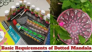 Basic Requirements of Dotted Mandala !! specially for begginners !!
