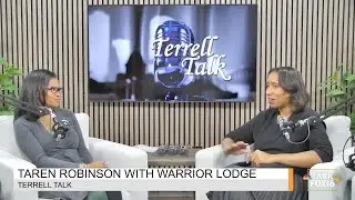 Donna talks all things Warrior Lodge with Taren Robinson | Terrell Talk