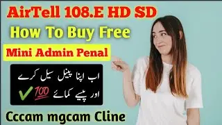 How To Make Penal | AirTell HD and DishTV cccam mgcam Cline mini Admin Penal
