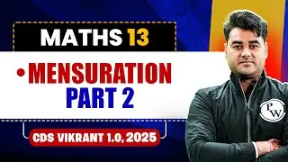 Mensuration, Part- 2 | Math's for CDS 1, 2025 | CDS Vikrant 1.0, 2025🤩