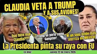Claudia PROHÍBE a Trump aterrizar en México!