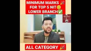 Minimum marks for top 5 Nit lower branch 🔴😊✅ #jee #nit #marks #jeemains #shorts #short #jee2023 #yt