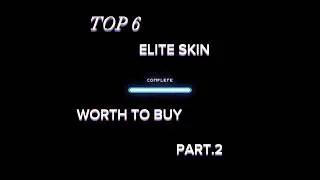 #mlbb top 6 Elite skin worth to buy part.2 #shorts